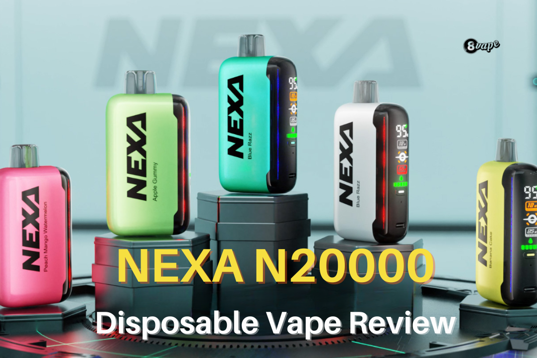 NEXA N20000 Disposable Vape: In-Depth Review – Eightvape